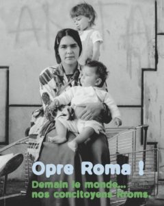 Opre Roma ! Demain le monde… Nos concitoyens Rroms